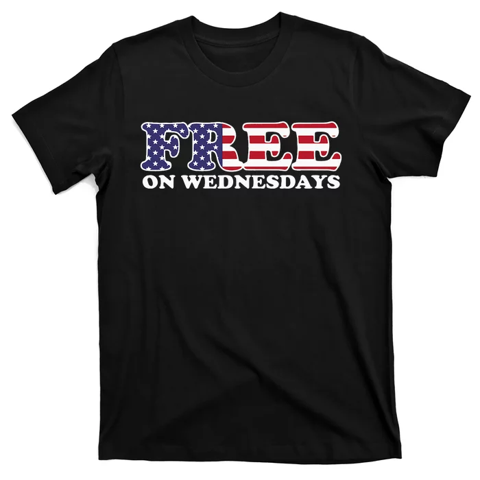 Free On Wednesdays T-Shirt