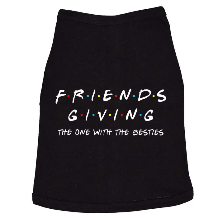 Friendsgiving One With Besties Friends Thanksgiving Doggie Tank