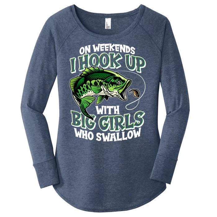 Fishing On Weekends I Hook With Big Girls Who Swallow Women's Perfect Tri Tunic Long Sleeve Shirt