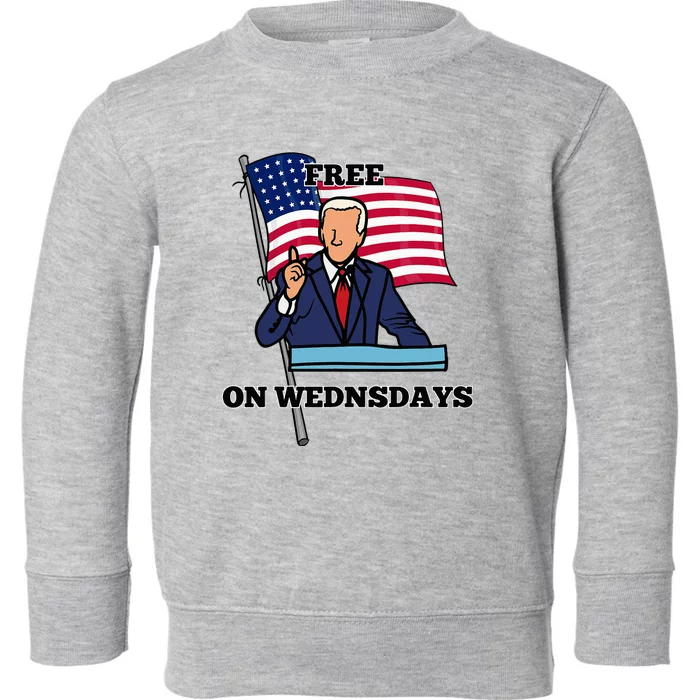 Free On Wednesdays Toddler Sweatshirt