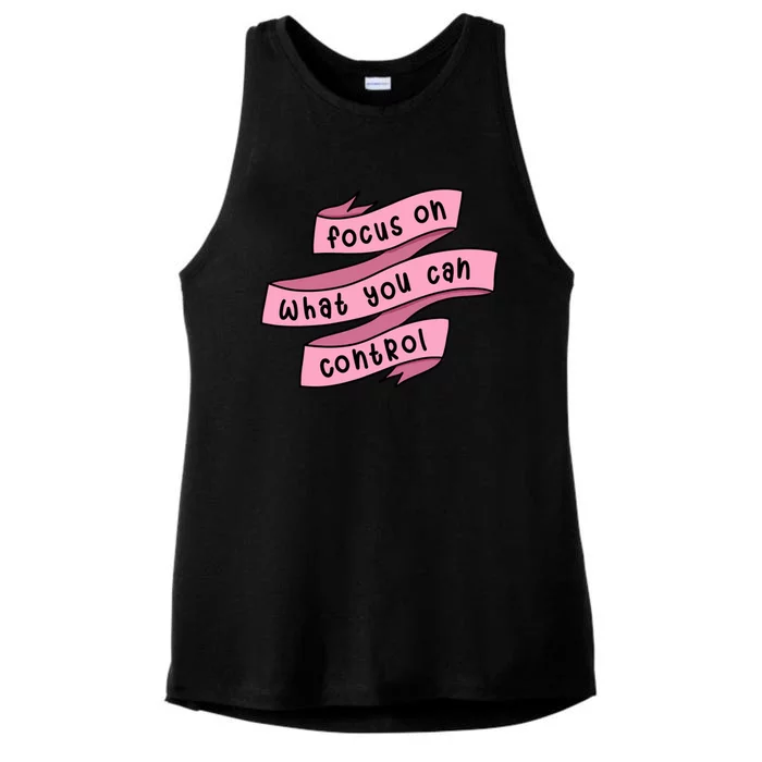 Focus On What You Can Control Ladies Tri-Blend Wicking Tank