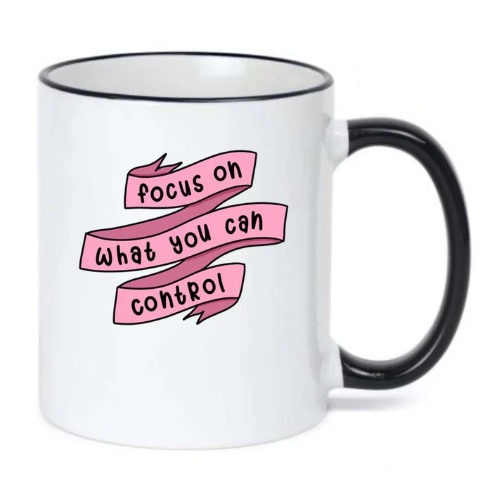 Focus On What You Can Control Black Color Changing Mug