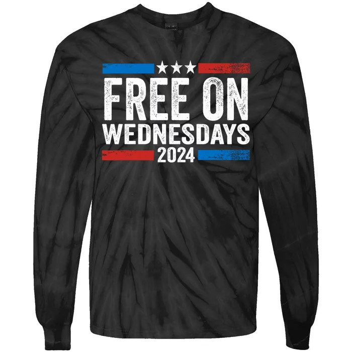 Free On Wednesdays Funny Biden Saying Tie-Dye Long Sleeve Shirt