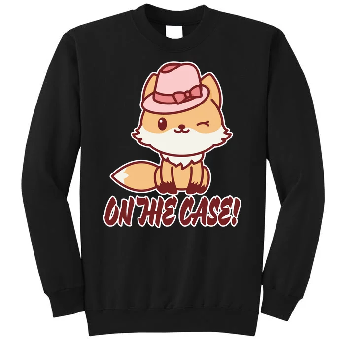 Foxy On That Case Cute Fox Tall Sweatshirt