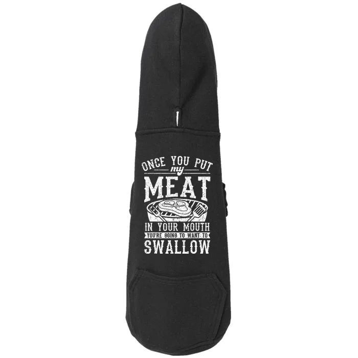 Funny Once You Put My Meat In Your Mouth Grilling Grill BBQ Doggie 3-End Fleece Hoodie