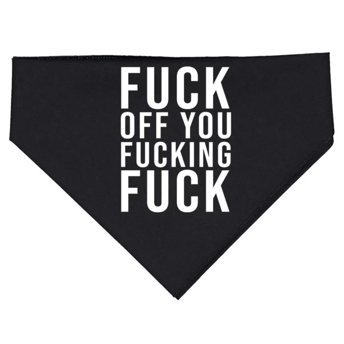 Fuck Off You Fucking Fuck Funny USA-Made Doggie Bandana