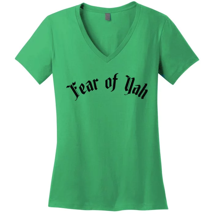 Fear Of Yah Women's V-Neck T-Shirt