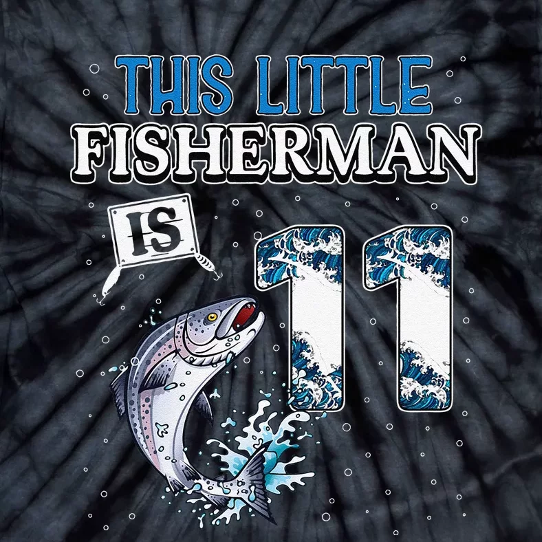 Fishing Party 11 Year Old Birthday Fisherman 11th Fisher Tie-Dye T-Shirt