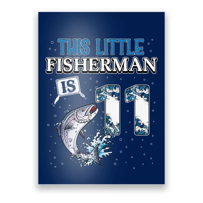 Fishing Party 11 Year Old Birthday Fisherman 11th Fisher Poster