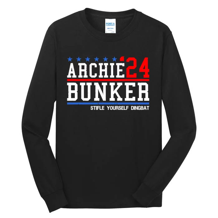 Funny President 2024 Stifle Yourself Dingbat Archie Bunker 24 For President 2024 Tall Long Sleeve T-Shirt