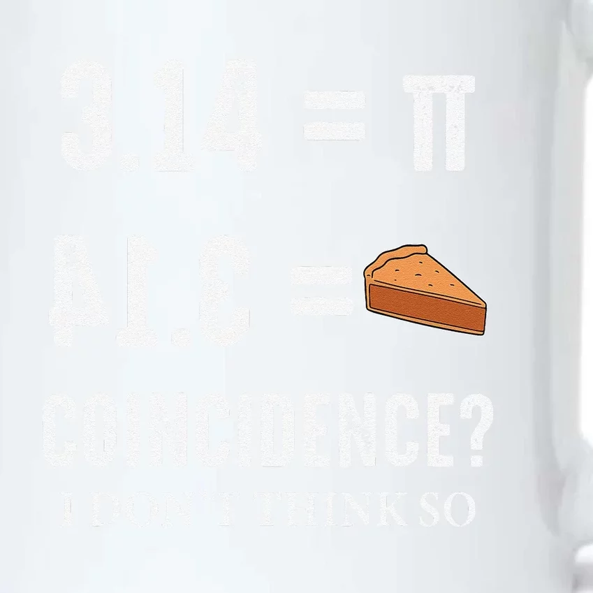 Funny Pi 314 = Pie Coincidence I Think Not Math Pun Black Color Changing Mug