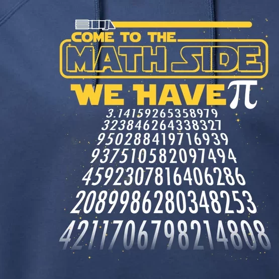 Funny Pi 3.14 Day Come To The Math Side We Have Pi Performance Fleece Hoodie