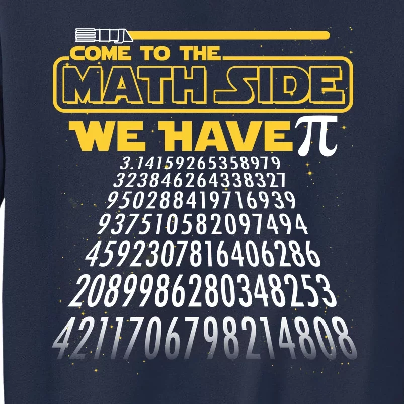 Funny Pi 3.14 Day Come To The Math Side We Have Pi Sweatshirt