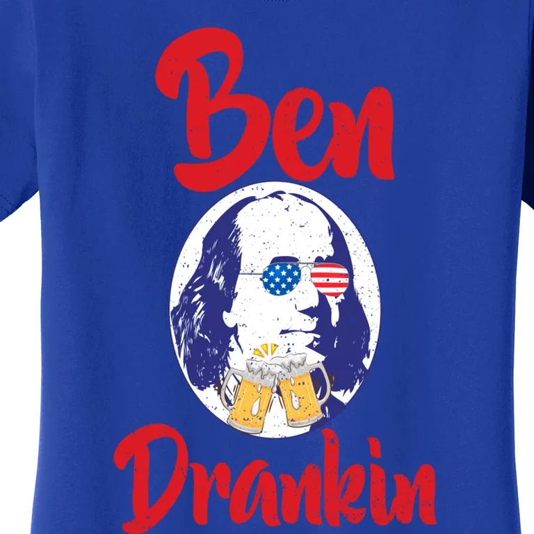 Funny Patriotic 4th Of July Funny Gift Ben Franklin Drankin Meaningful Gift Women's T-Shirt