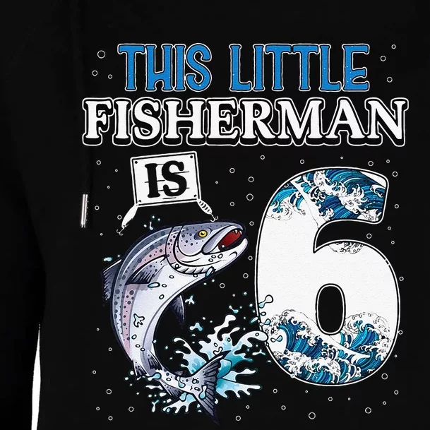 Fishing Party 6 Year Old Birthday Fisherman 6th Fisher Womens Funnel Neck Pullover Hood