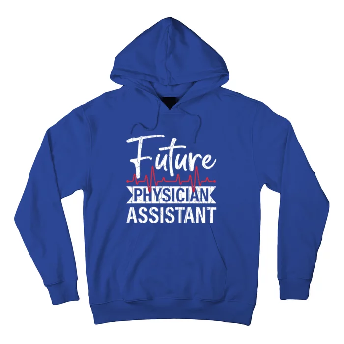 Future Physician Assistant Funny Pa Medical Student Graphic Gift Hoodie