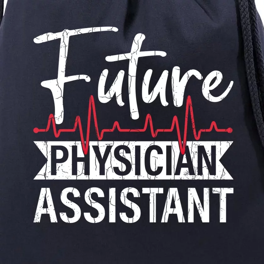 Future Physician Assistant Funny Pa Medical Student Graphic Gift Drawstring Bag