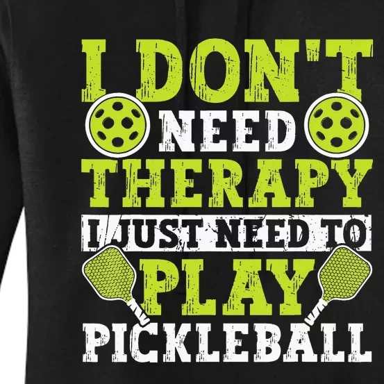 Funny Pickleball Apparel Pickleball Player Women's Pullover Hoodie