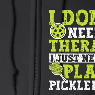 Funny Pickleball Apparel Pickleball Player Full Zip Hoodie