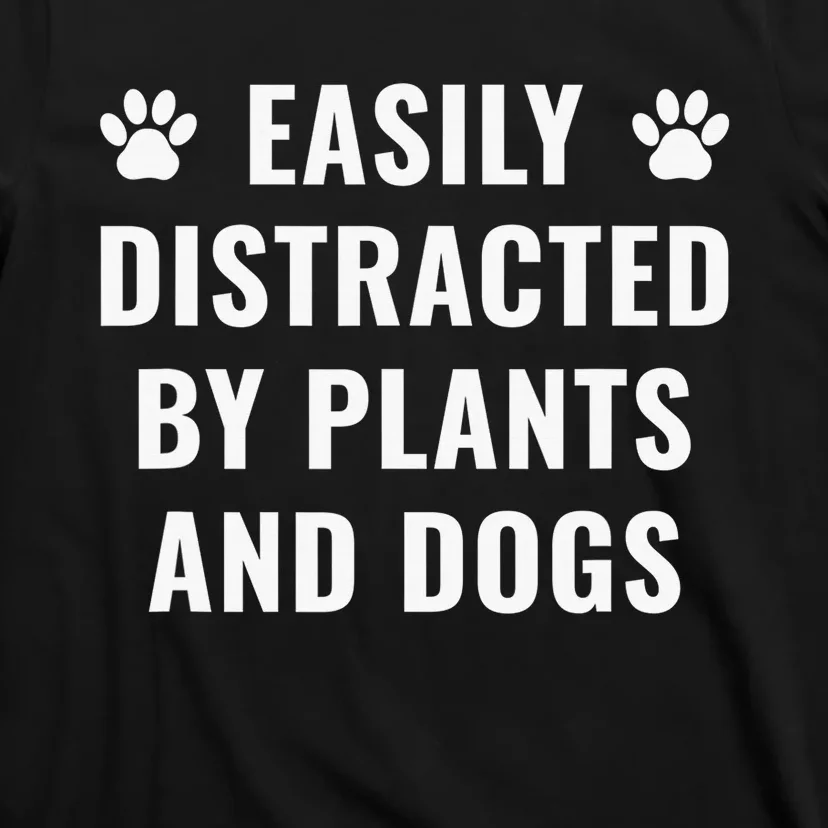 Funny Plants and Dogs Gardening Plant Lover Dog Lover T-Shirt