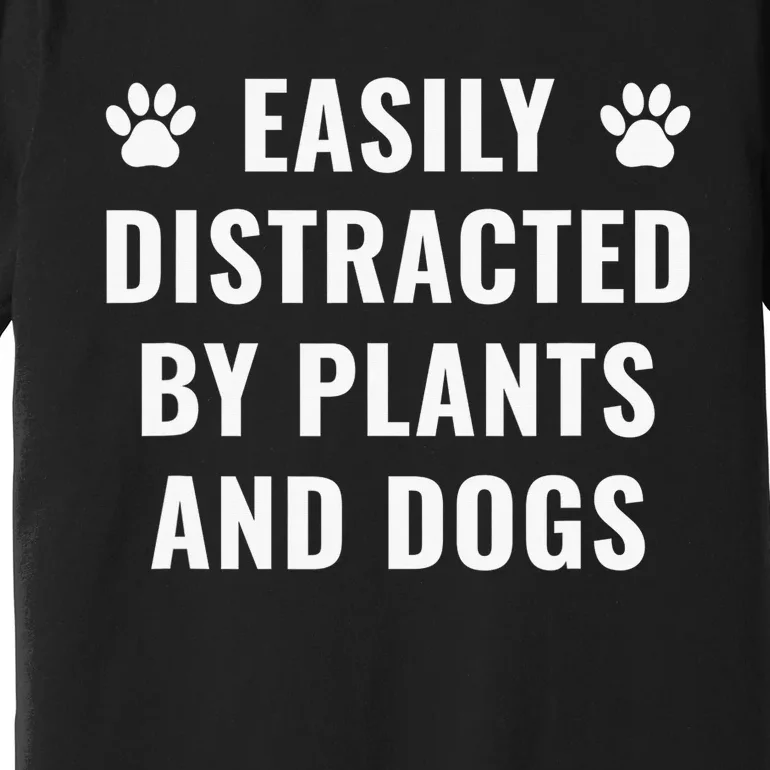 Funny Plants and Dogs Gardening Plant Lover Dog Lover Premium T-Shirt