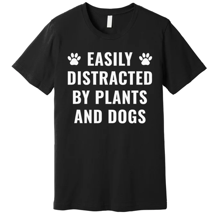 Funny Plants and Dogs Gardening Plant Lover Dog Lover Premium T-Shirt