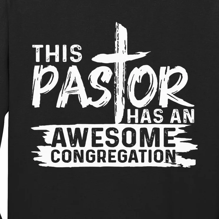 Funny Pastor Appreciation Gift Christian Church Priest Tall Long Sleeve T-Shirt