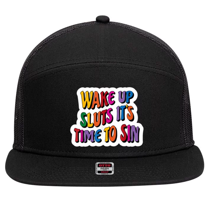 Funny Pride Adult Wake Up Sluts Time To Sin LGBTQ 7 Panel Mesh Trucker Snapback Hat