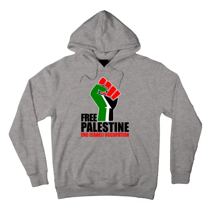 Free Palestine And End Israeli Occupation Tall Hoodie