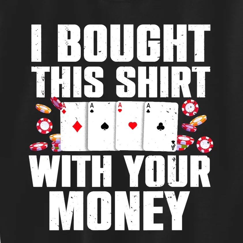 Funny Poker Art For Gambling Poker Player Gambler Kids Sweatshirt