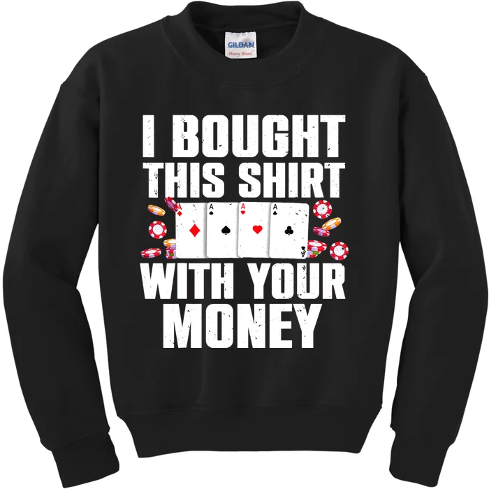 Funny Poker Art For Gambling Poker Player Gambler Kids Sweatshirt