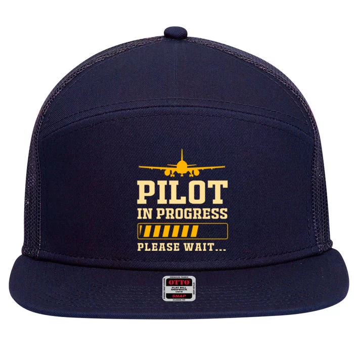 Future Pilot Airplane Pilot In Progress Gift 7 Panel Mesh Trucker Snapback Hat