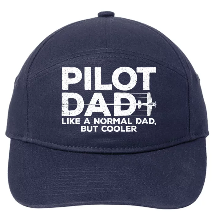 Funny Pilot Art For Dad Aviation Airplane Aircraft Pilot 7-Panel Snapback Hat