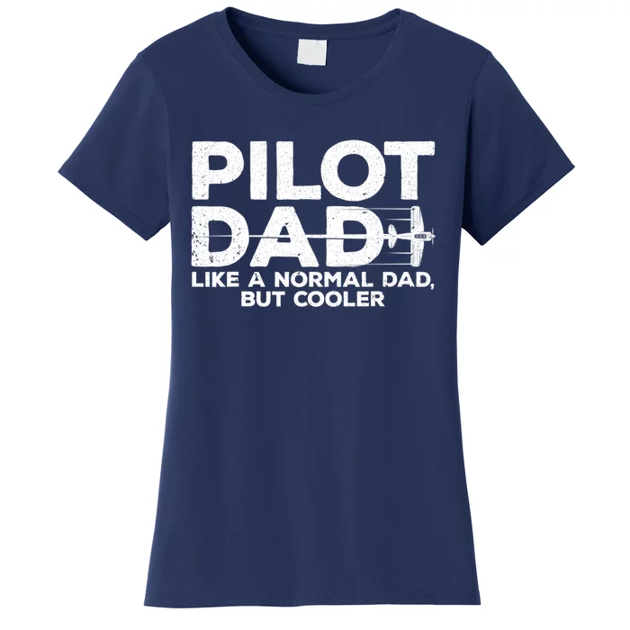 Funny Pilot Art For Dad Aviation Airplane Aircraft Pilot Women's T-Shirt