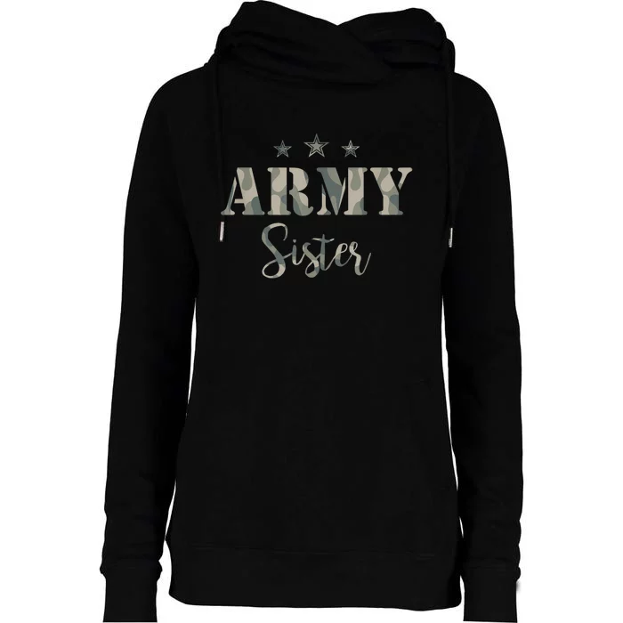 Funny Proud Army Sister Gift Camouflage Shirt Army Sister Gift Womens Funnel Neck Pullover Hood