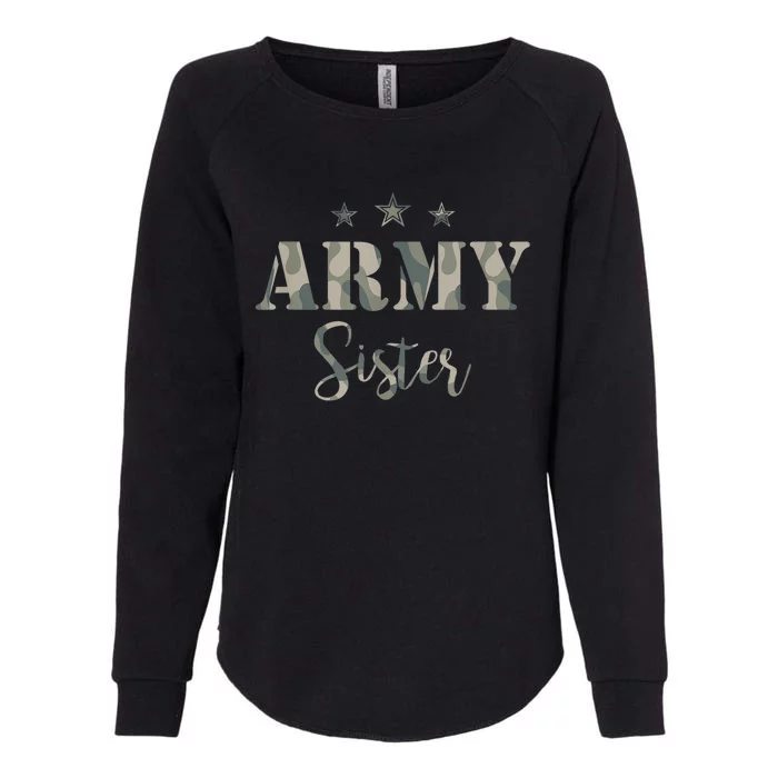 Funny Proud Army Sister Gift Camouflage Shirt Army Sister Gift Womens California Wash Sweatshirt