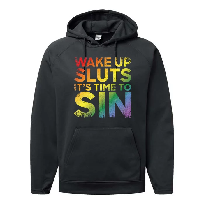 Funny Pride Adult Wake Up Sluts Its Time To Sin Lgbtq Performance Fleece Hoodie