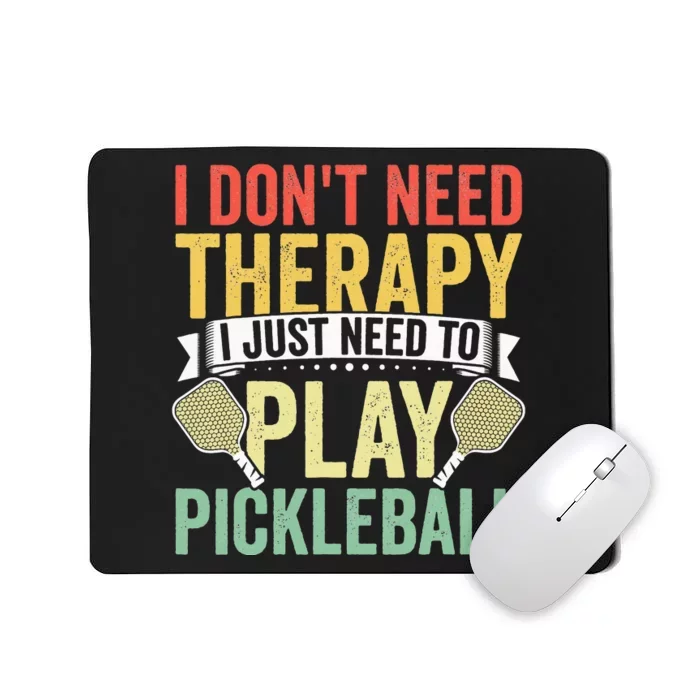 Funny Pickleball Apparel Pickleball Player Mousepad