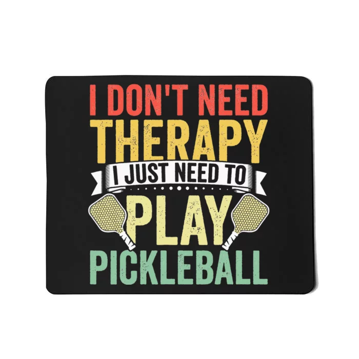 Funny Pickleball Apparel Pickleball Player Mousepad