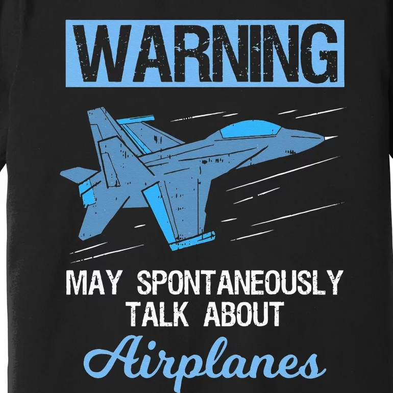 Funny Pilot Aviation Jet Fighter Aeroplane Plane Premium T-Shirt