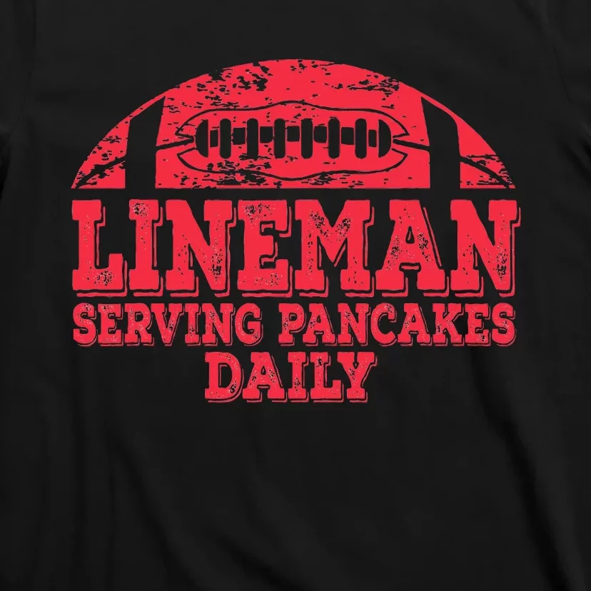 Football Pancake And Football Lineman T-Shirt