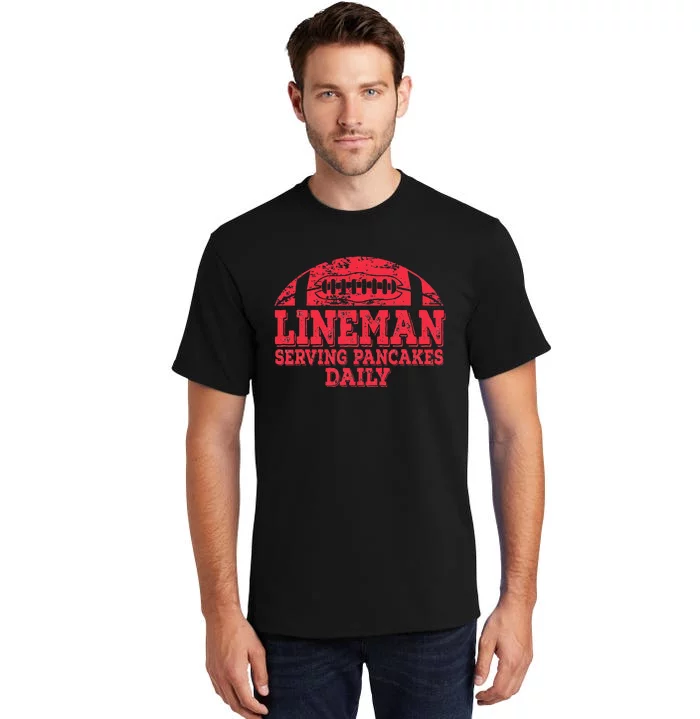 Football Pancake And Football Lineman Tall T-Shirt