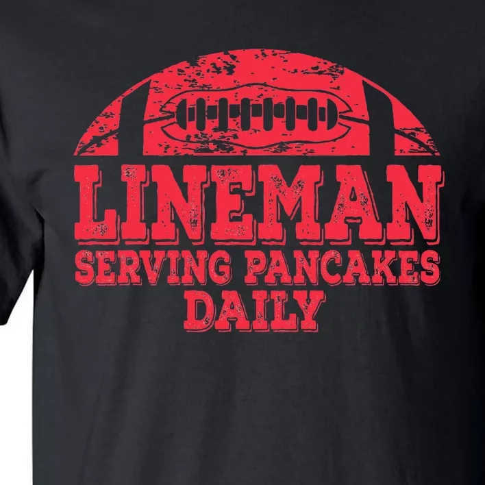 Football Pancake And Football Lineman Tall T-Shirt