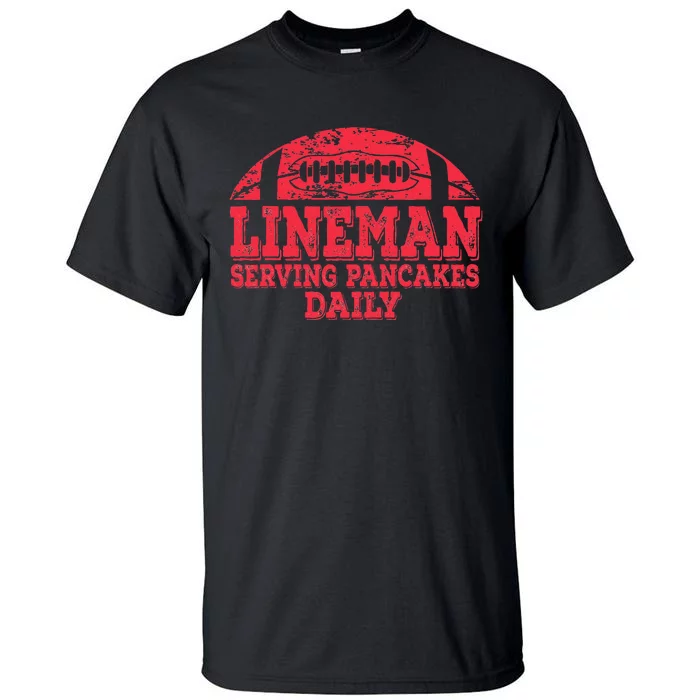 Football Pancake And Football Lineman Tall T-Shirt