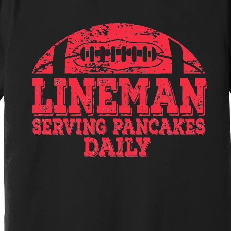 Football Pancake And Football Lineman Premium T-Shirt