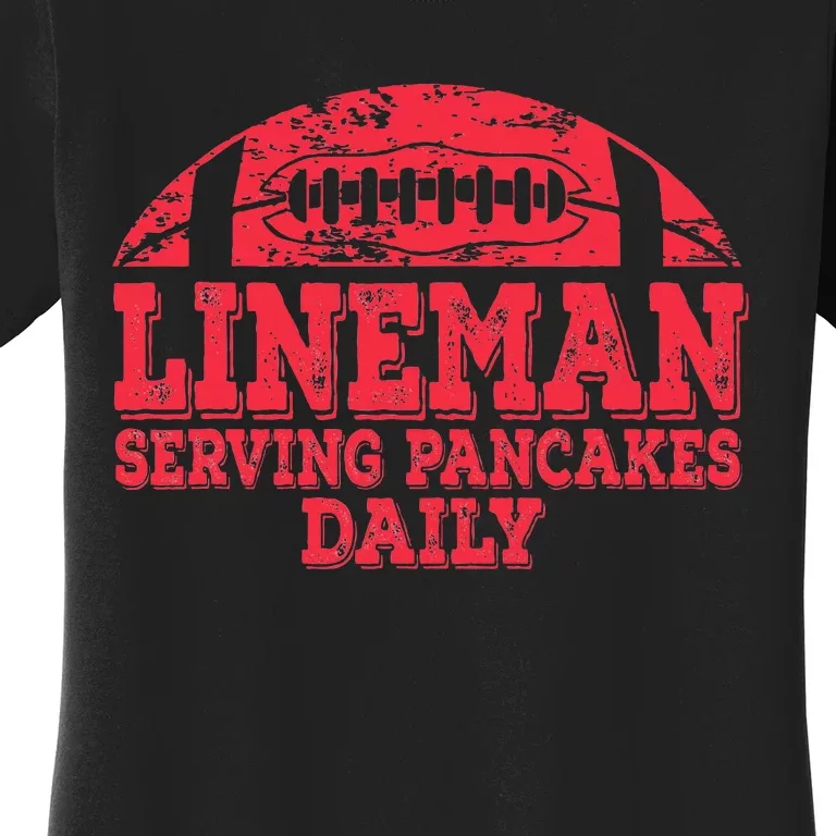 Football Pancake And Football Lineman Women's T-Shirt