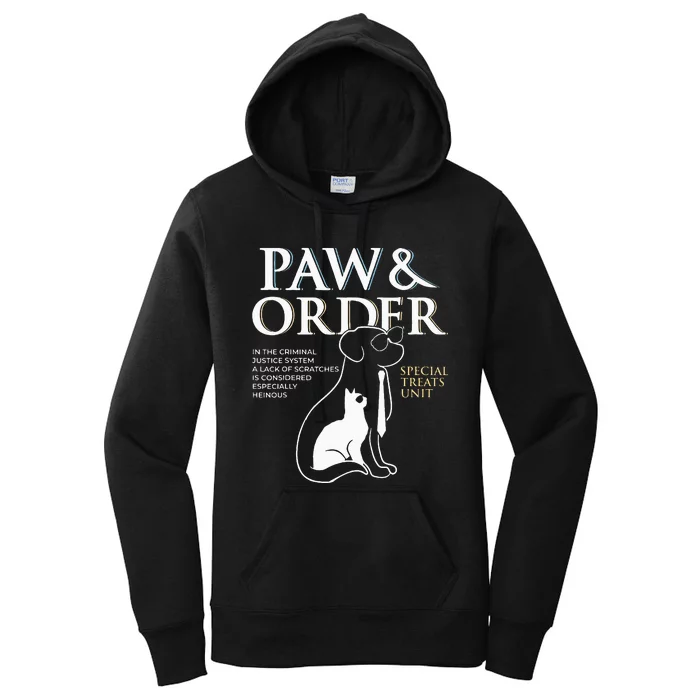 Funny Paw And Order Special Treats Unit Training Dog And Cat Women's Pullover Hoodie