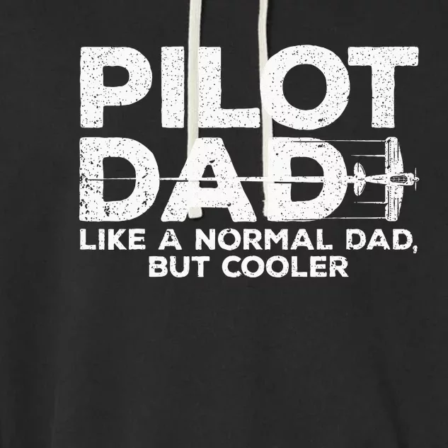 Funny Pilot Art For Dad Men Aviation Airplane Aircraft Pilot Garment-Dyed Fleece Hoodie