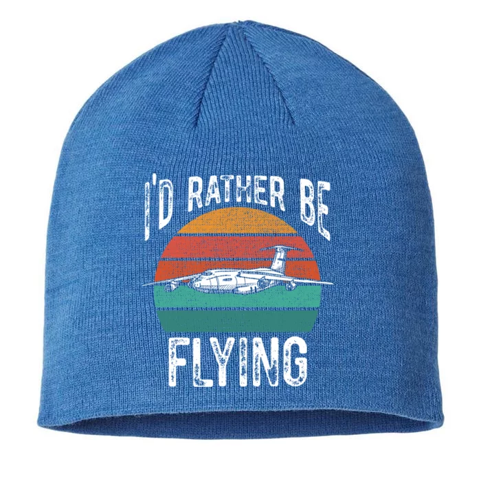 Flying Pilot Airplane Id Rather Be Flying Pilot Airplane Gift 8 1/2in Sustainable Knit Beanie