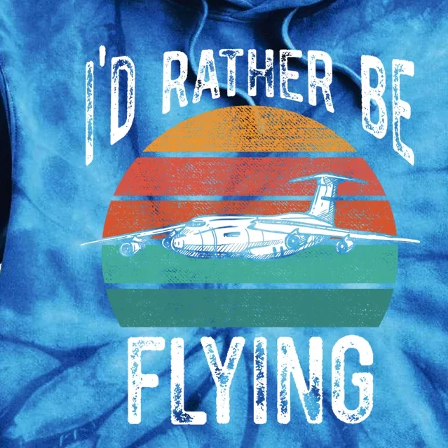 Flying Pilot Airplane Id Rather Be Flying Pilot Airplane Gift Tie Dye Hoodie